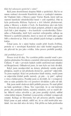 V zápasech za Boží věc / ROZHOVORY / S Kateřinou Šťastnou-Beščecovou o svobodě ve vězení / strana 81 V zápasech za Boží věc / ROZHOVORY / S Kateřinou Šťastnou-Beščecovou o svobodě ve vězení / strana 81