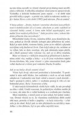 V zápasech za Boží věc / ROZHOVORY / S Kateřinou Šťastnou-Beščecovou o svobodě ve vězení / strana 88 V zápasech za Boží věc / ROZHOVORY / S Kateřinou Šťastnou-Beščecovou o svobodě ve vězení / strana 88