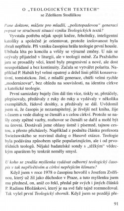 V zápasech za Boží věc / ROZHOVORY / Se Zdeňkem Stodůlkou o Teologických textech / strana 91