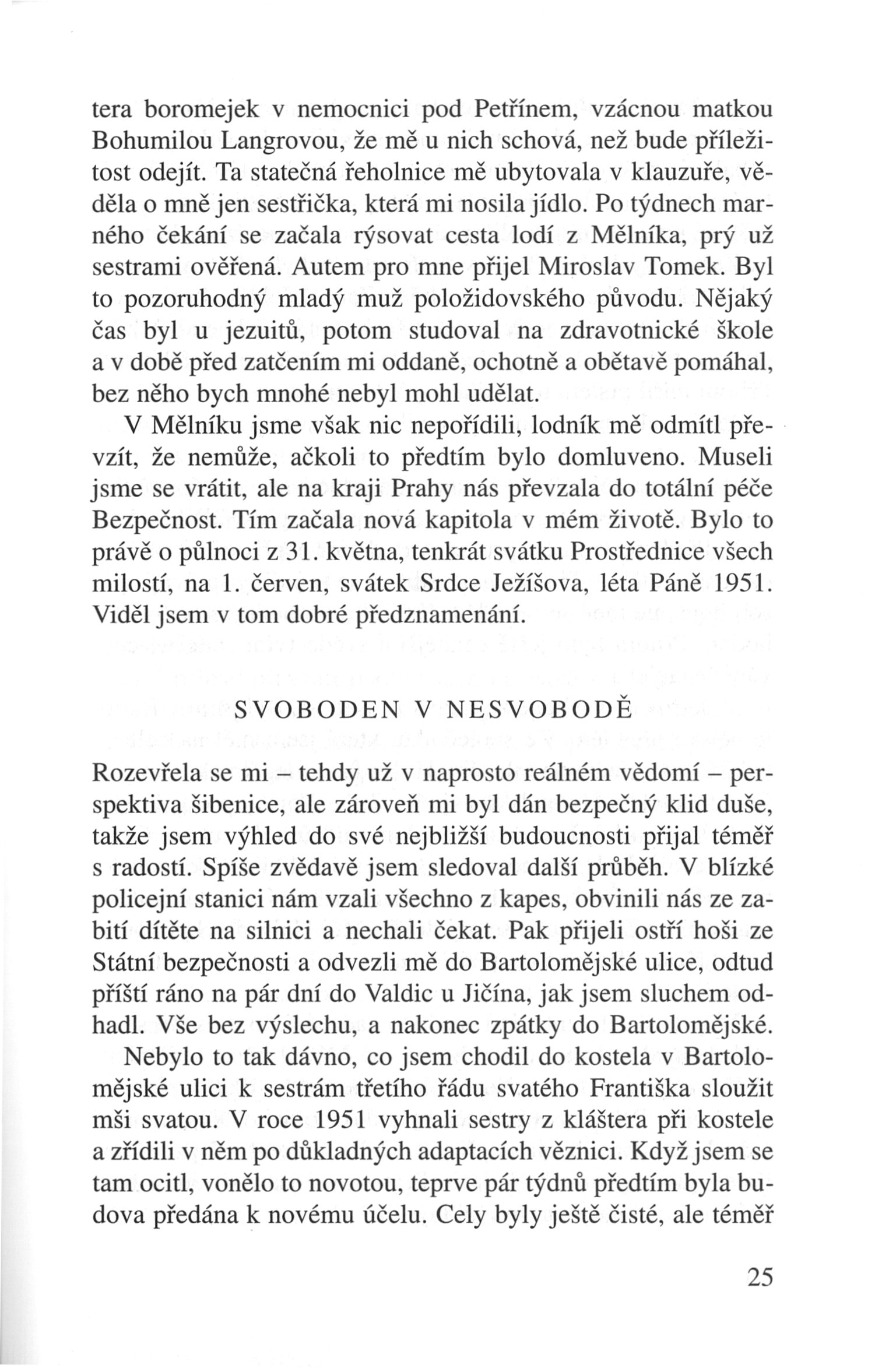 V zápasech za Boží věc / VZPOMÍNKY / Svoboden v nesvobodě / strana 25