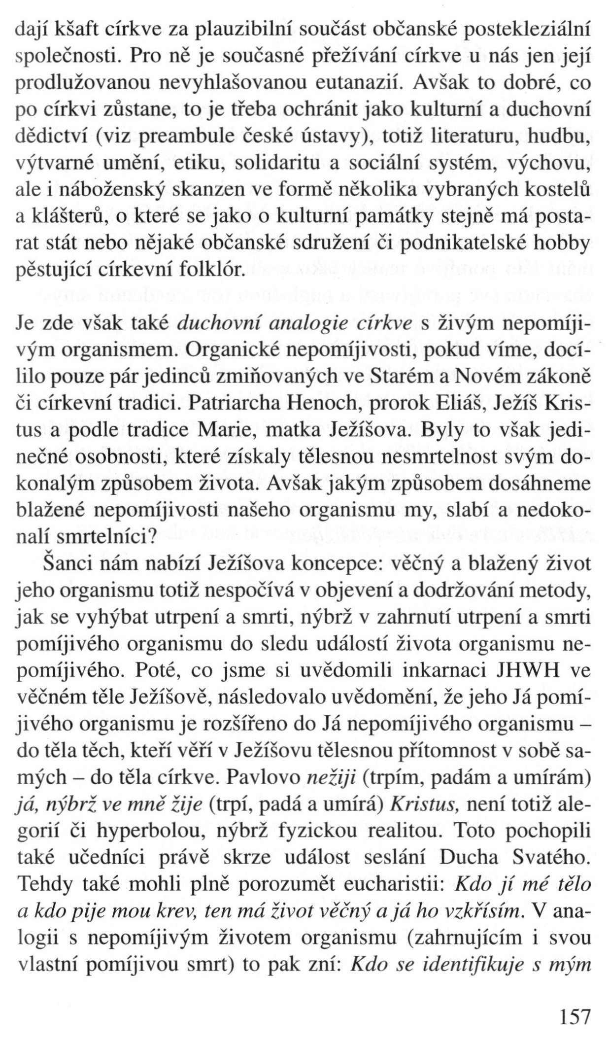 V zápasech za Boží věc / INTERPRETACE / Ad „Modus moriendi“ české církve et ad honorem Mádri (Miloš Raban) / strana 157