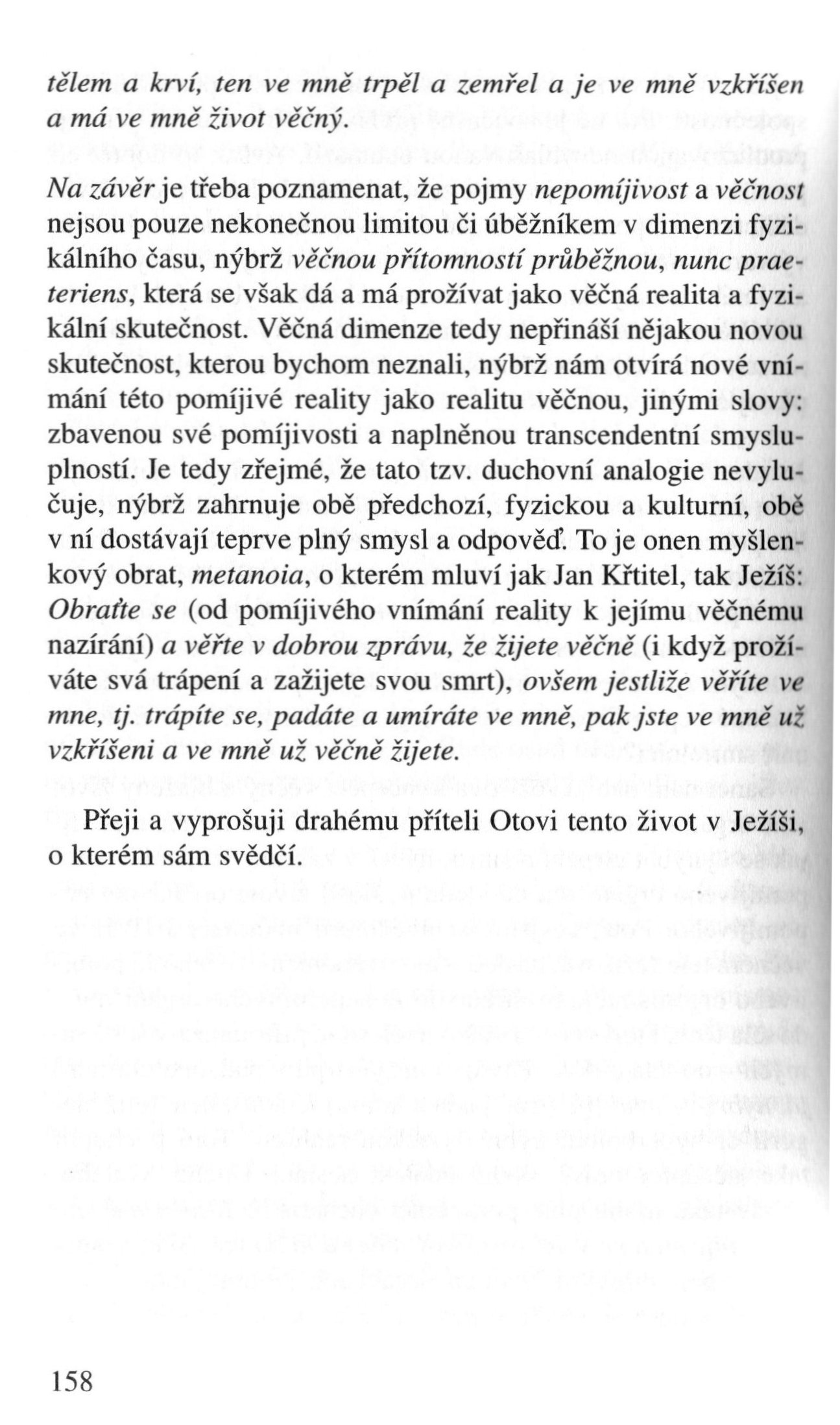 V zápasech za Boží věc / INTERPRETACE / Ad „Modus moriendi“ české církve et ad honorem Mádri (Miloš Raban) / strana 158