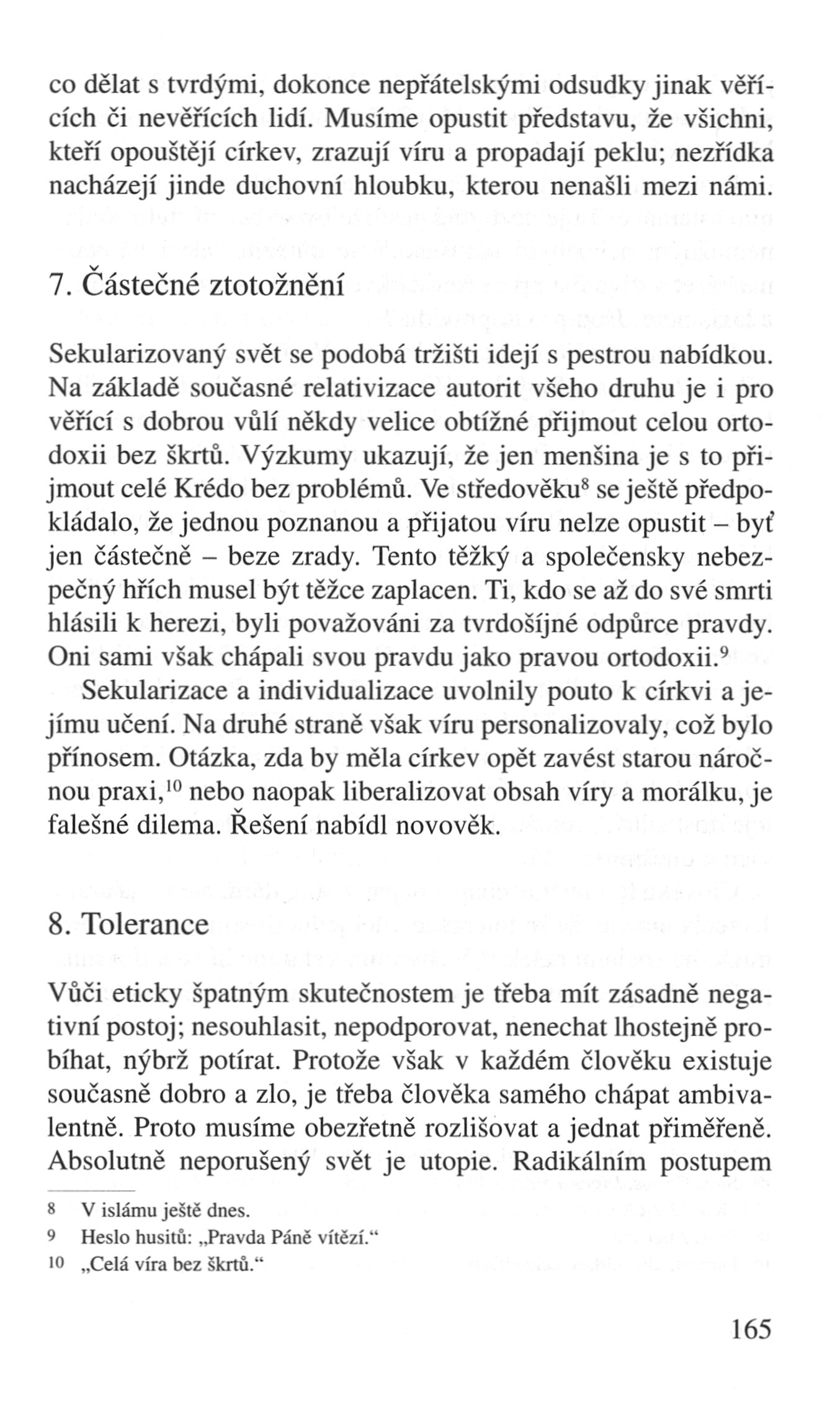 V zápasech za Boží věc / TEXTY / Ortodoxie a tolerance z hlediska etiky. Výzva postmoderny / strana 165