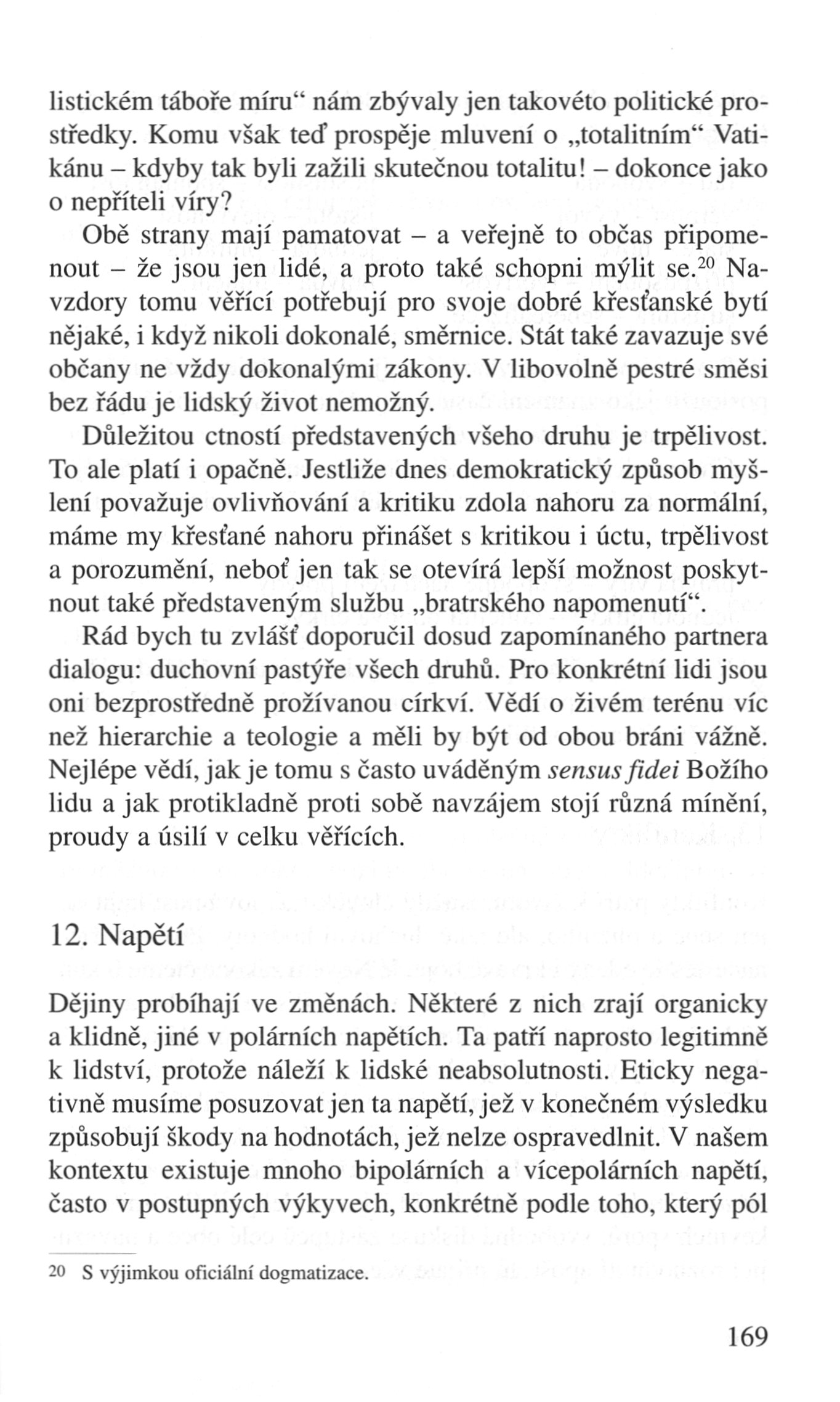 V zápasech za Boží věc / TEXTY / Ortodoxie a tolerance z hlediska etiky. Výzva postmoderny / strana169